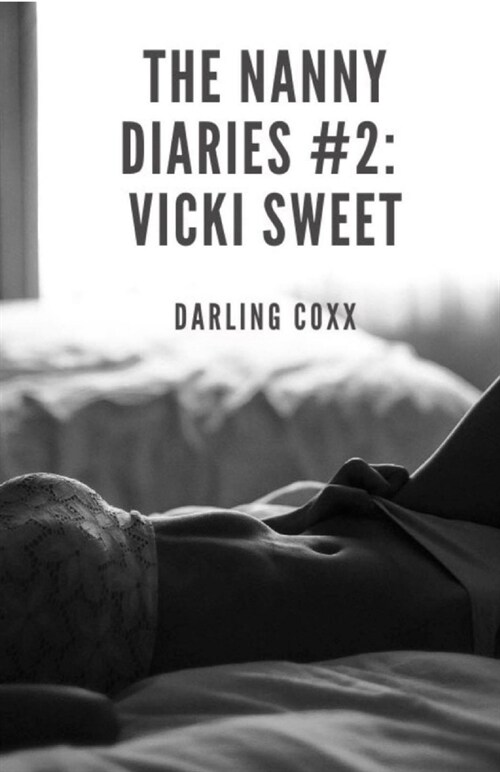 The Nanny Diaries #2: Vicki Sweet (Paperback)