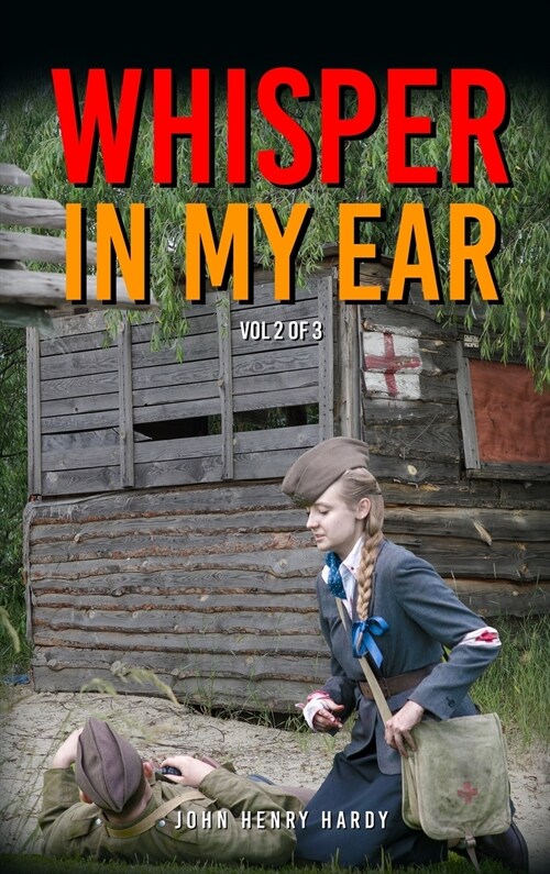 Whisper in my ear Volume 2 of 3 (Hardcover)