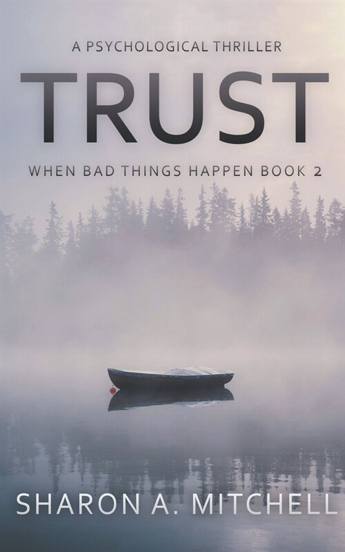 Trust: A Psychological Thriller (Paperback)
