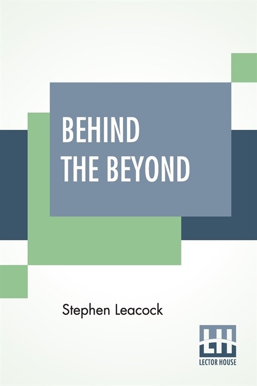 Behind The Beyond: And Other Contributions To Human Knowledge (Paperback)