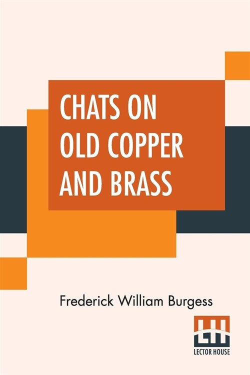 Chats On Old Copper And Brass (Paperback)
