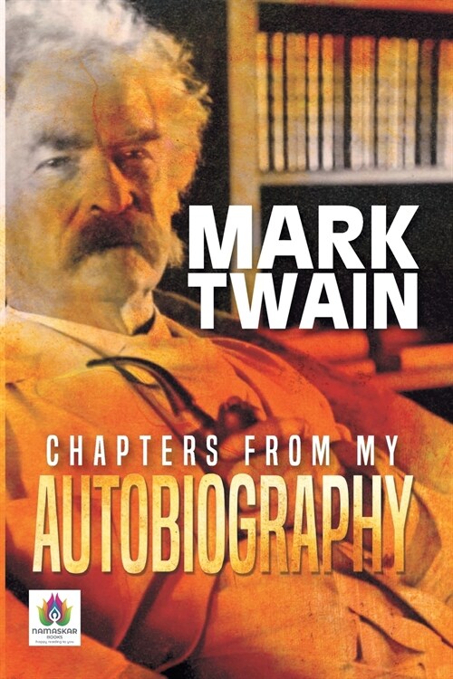 Chapters from My Autobiography (Paperback)