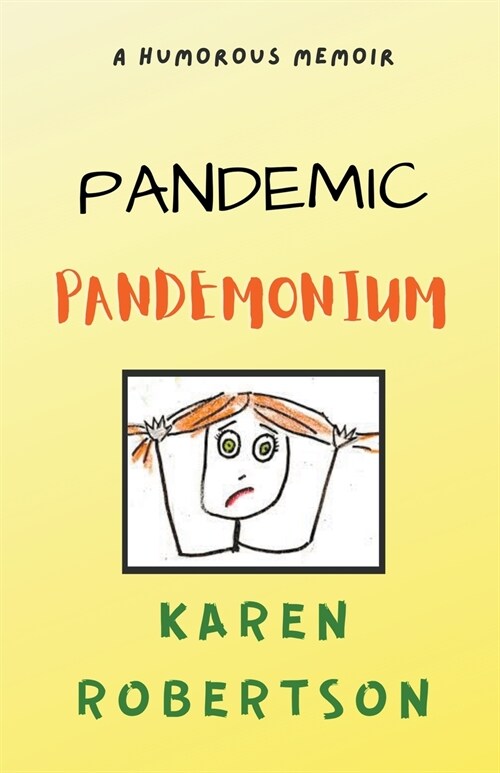 Pandemic Pandemonium (Paperback)