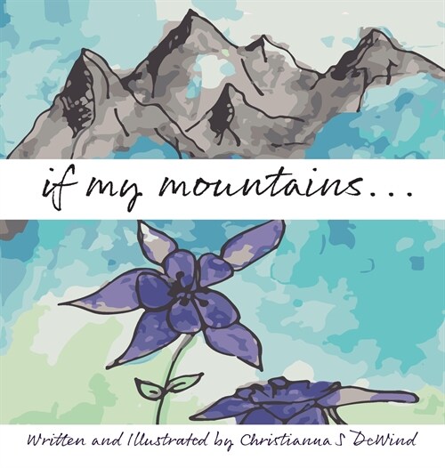 if my mountains... (Hardcover)