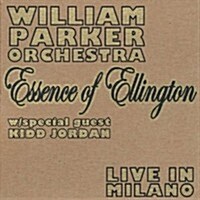 [수입] William Parker Orchestra - Essence of Ellington: Live in Milano (Digipack)(2CD)