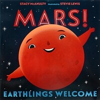Our Universe #5 : Mars! Earthlings Welcome (Paperback)