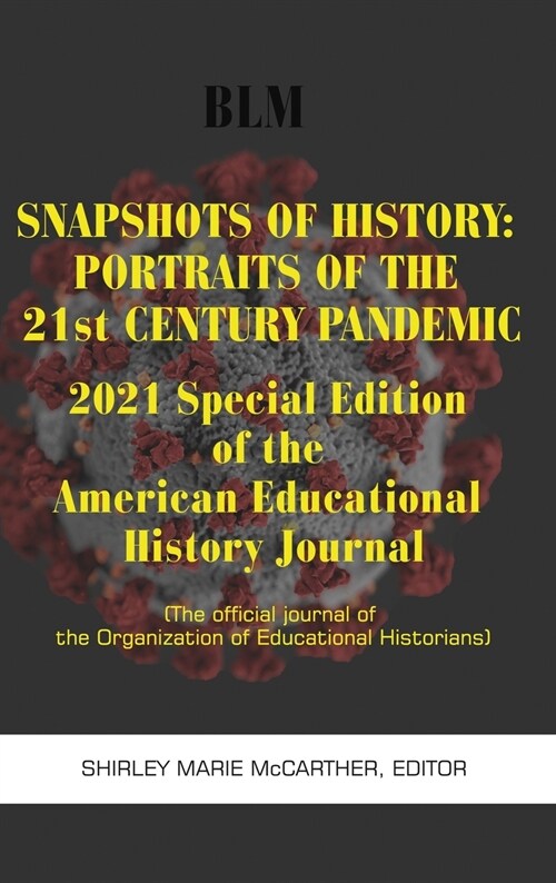 Snapshots of History: 2021 Special Edition (Hardcover)