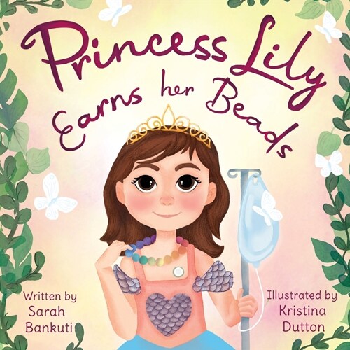 Princess Lily Earns Her Beads (Paperback)