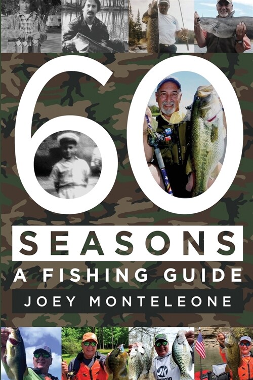 60 Seasons: a fishing guide (Paperback)
