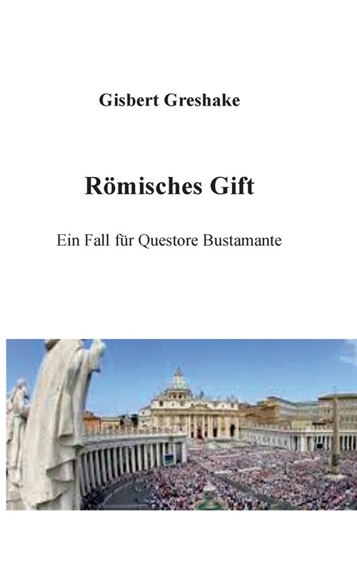 R?isches Gift: Ein Fall f? Questore Bustamante (Paperback)