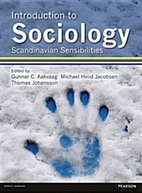 Introduction to Sociology Scandinavian Sensibilities (Paperback)