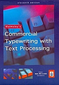 Walmsleys Commercial Typewriting with Text Processing (Paperback, 11 ed)