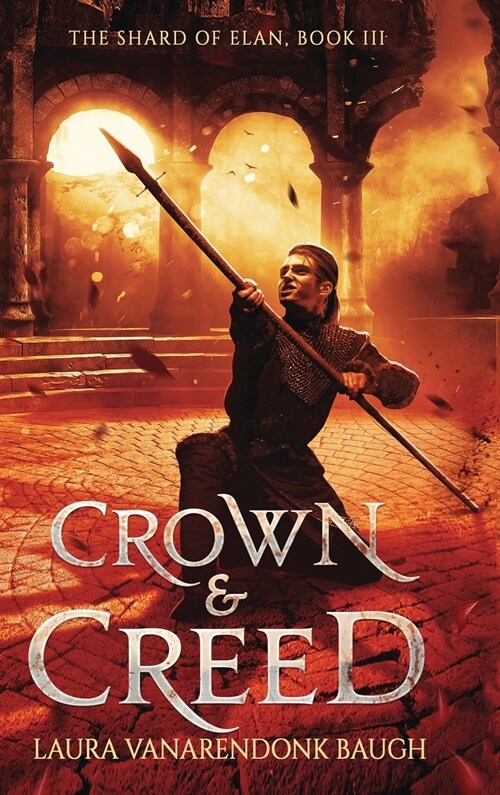 Crown & Creed (Hardcover)