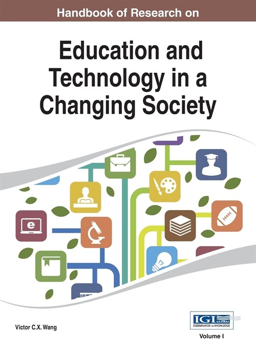 Handbook of Research on Education and Technology in a Changing Society Vol 1 (Hardcover)