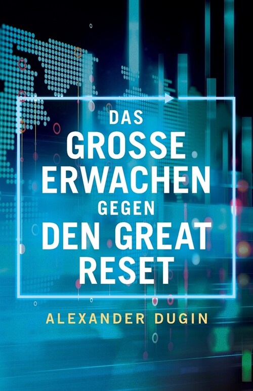 Das Grosse Erwachen gegen den Great Reset: Trumpisten gegen Globalisten (Paperback)