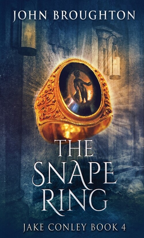 The Snape Ring: A Paranormal Mystery (Hardcover)