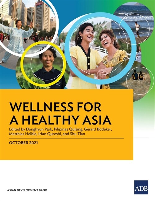 Wellness for a Healthy Asia (Paperback)