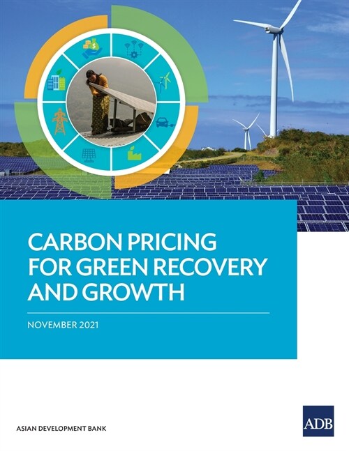 Carbon Pricing for Green Recovery and Growth (Paperback)