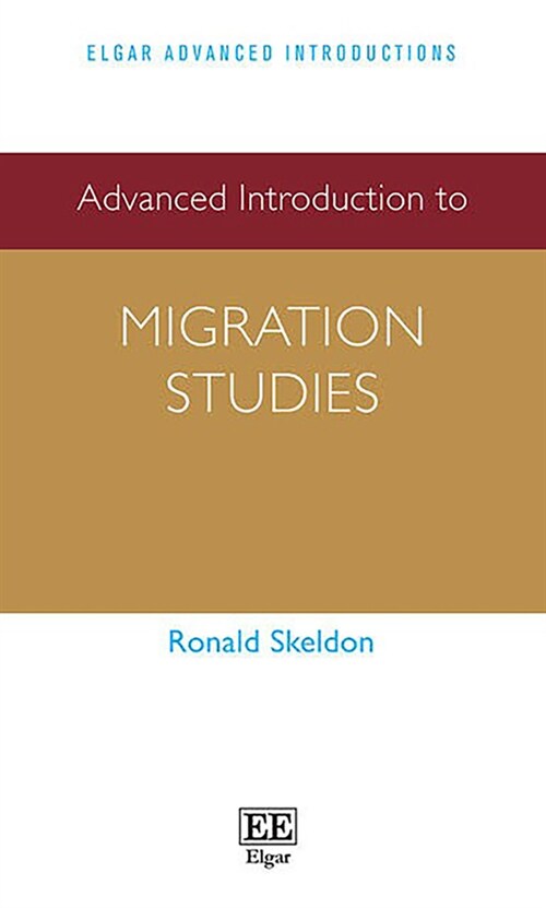 Advanced Introduction to Migration Studies (Hardcover)