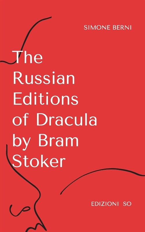 The Russian Editions of Dracula by Bram Stoker (Paperback)