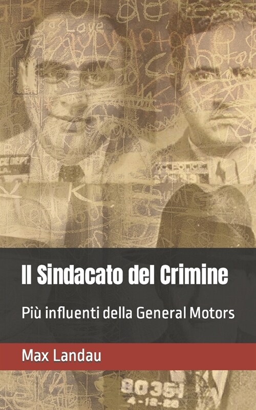 Il Sindacato del Crimine: Pi?influenti della General Motors (Paperback)