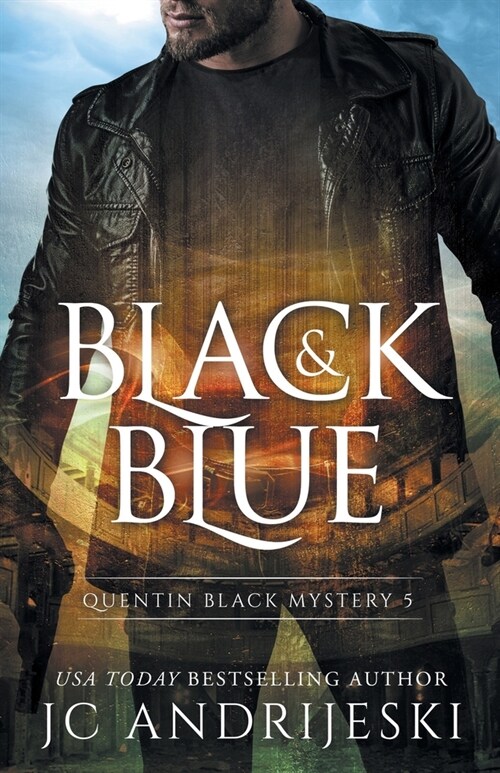 Black And Blue: A Quentin Black Paranormal Mystery (Paperback)