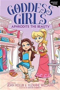 Goddess Girls Graphic Novel #3 : Aphrodite the Beauty Graphic Novel (Paperback)