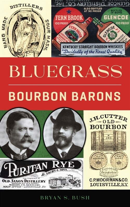 Bluegrass Bourbon Barons (Hardcover)