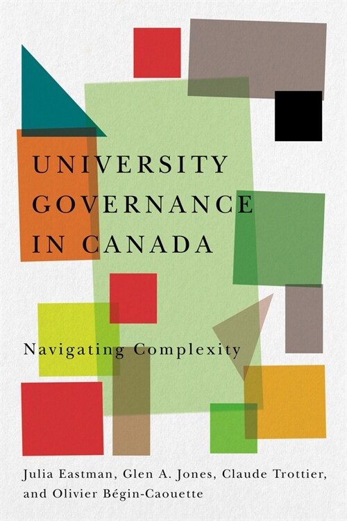 University Governance in Canada: Navigating Complexity (Hardcover)