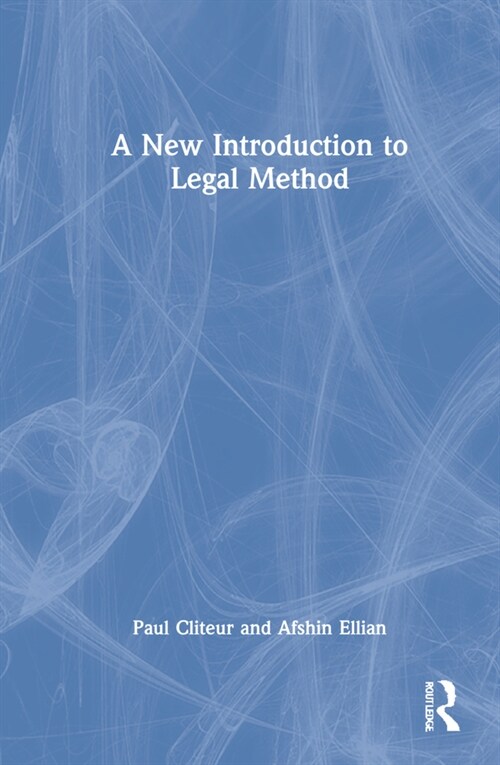 A New Introduction to Legal Method (Hardcover)