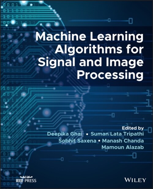 Machine Learning Algorithms for Signal and Image Processing (Hardcover)