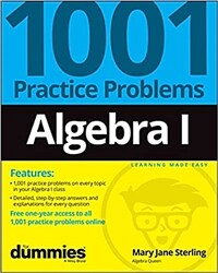 Algebra I: 1001 Practice Problems for Dummies (+ Free Online Practice) (Paperback)