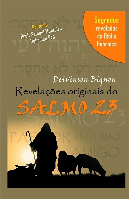 Revela寤es Originais Do Salmo 23 (Paperback)