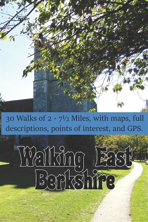 Walking East Berkshire (Paperback)
