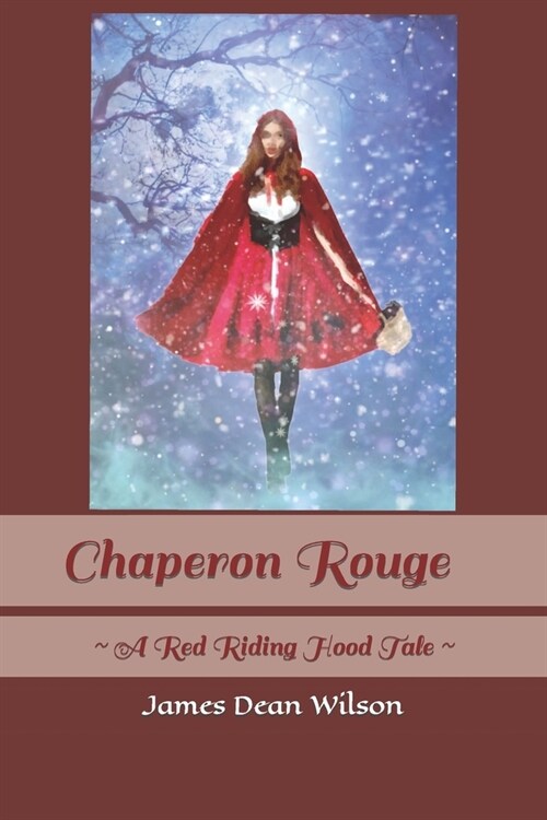 Chaperon Rouge: A Red Riding Hood Tale (Paperback)