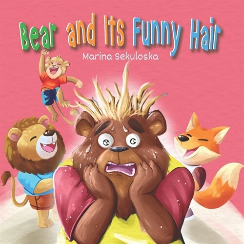 The Bear and His Funny Hair (Paperback)