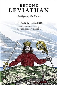 Beyond leviathan : critique of the state