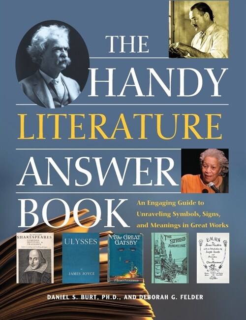 The Handy Literature Answer Book: An Engaging Guide to Unraveling Symbols, Signs and Meanings in Great Works (Hardcover)