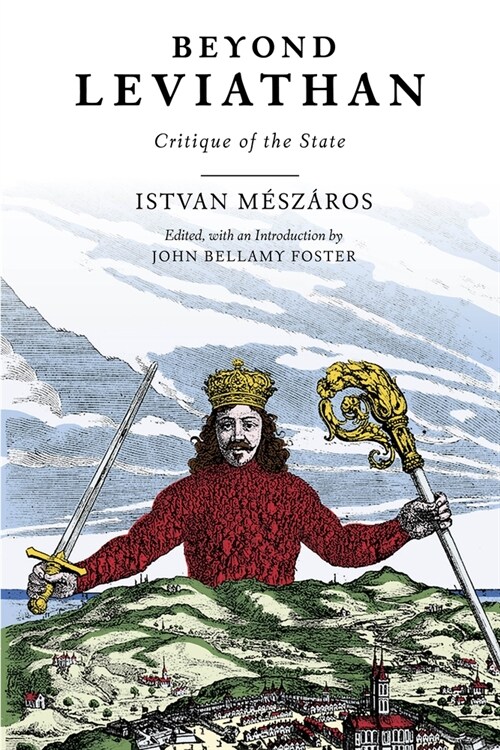 Beyond Leviathan: Critique of the State (Paperback)