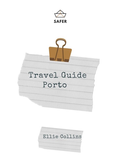 Travel Guide Porto: Your Ticket to discover Porto (Paperback)