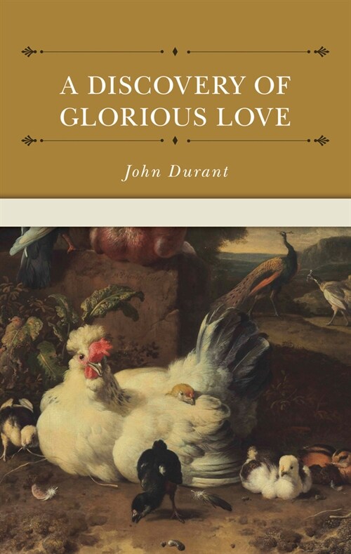 A Discovery of Glorious Love (Hardcover)