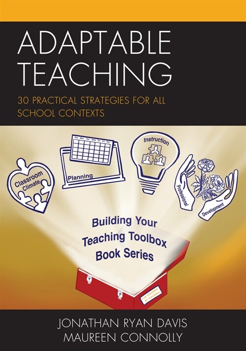 Adaptable Teaching: 30 Practical Strategies for All School Contexts (Hardcover)