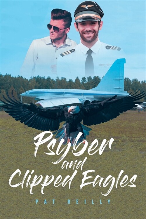 Psyber and Clipped Eagles (Paperback)