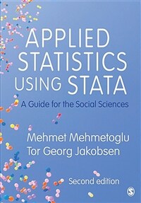Applied statistics using Stata : a guide for the social sciences / 2nd ed