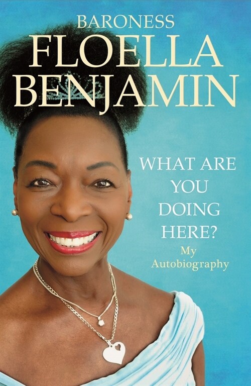 What Are You Doing Here? : My Autobiography (Hardcover)