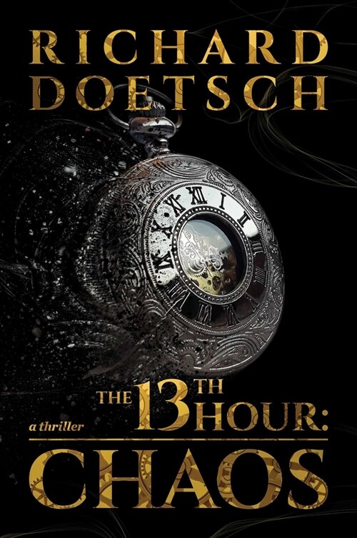 The 13th Hour: Chaos (Hardcover)