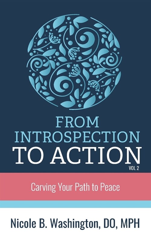 ﻿From Introspection to Action: Carving Your Path to Peace (Paperback)