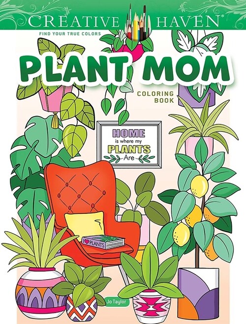 Creative Haven Plant Mom Coloring Book (Paperback)