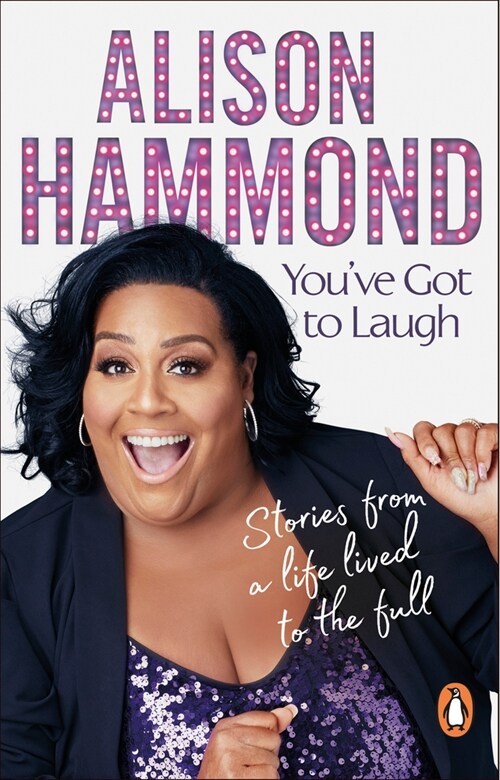 You’ve Got To Laugh : Stories from a Life Lived to the Full (Paperback)