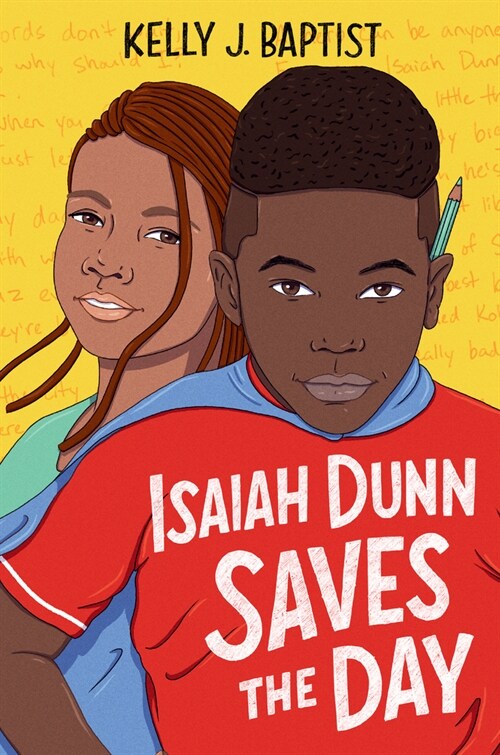 Isaiah Dunn Saves the Day (Library Binding)